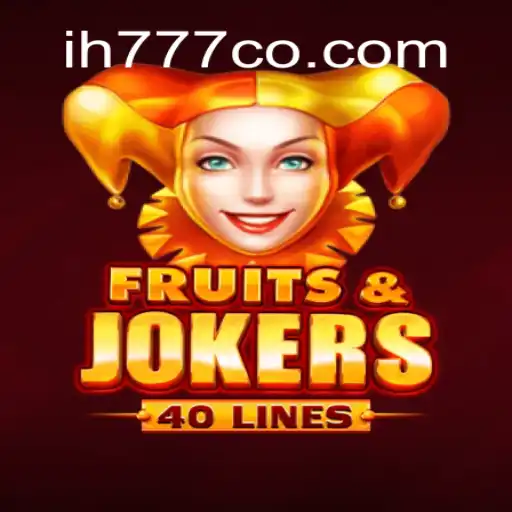 A Deep Dive into the Exciting World of FruitsAndJokers40 at ih777.com